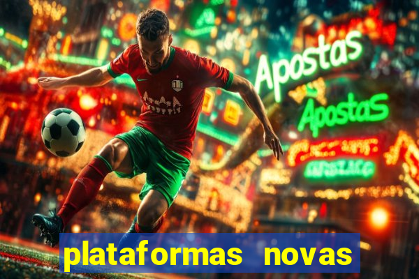 plataformas novas que est o pagando